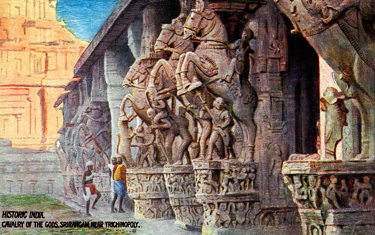 Cavalry of the Gods. Srirangam, near Trichinopoly