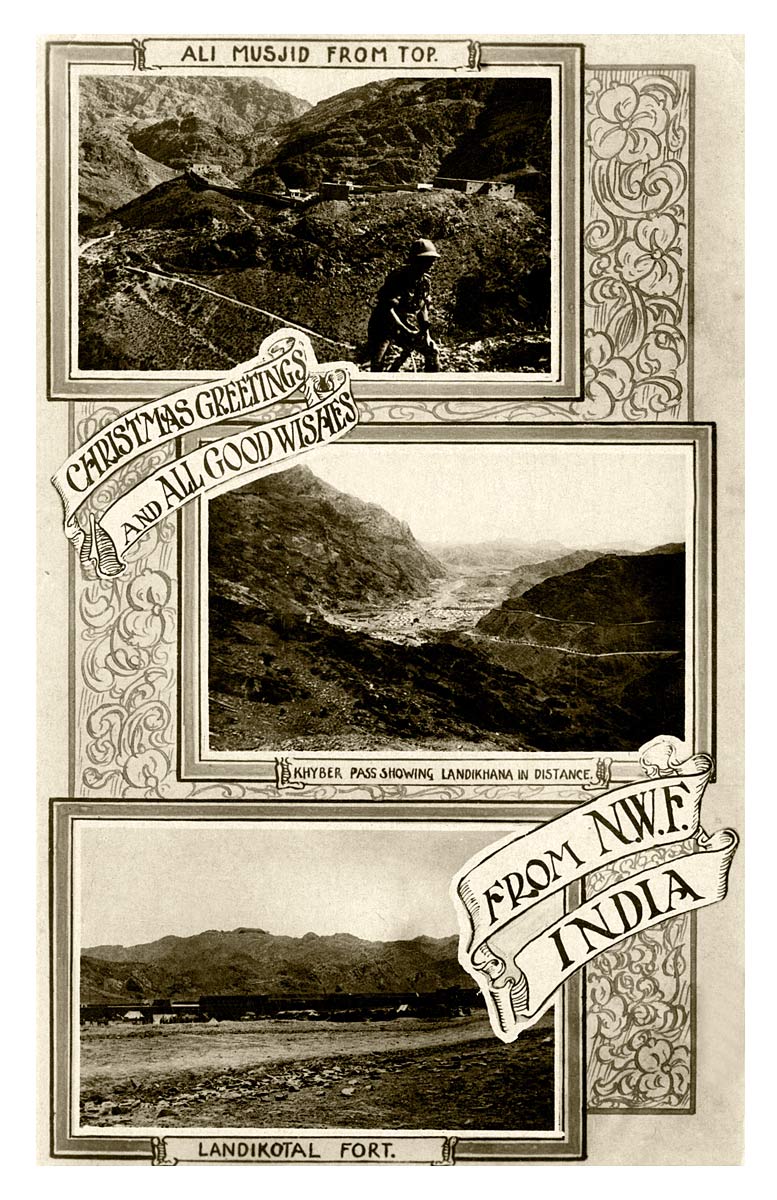 Christmas Greetings and All good Wishes From N.W.F. [North West Frontier] India